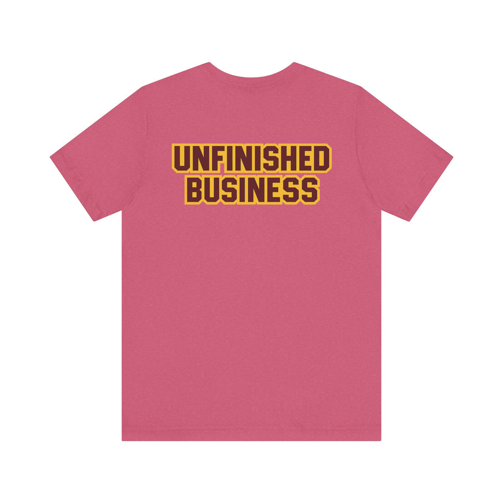 "UNFINISHED BUSINESS TIGER FOOTBALL"  Unisex Jersey Short Sleeve Tee ( 7 color options available)