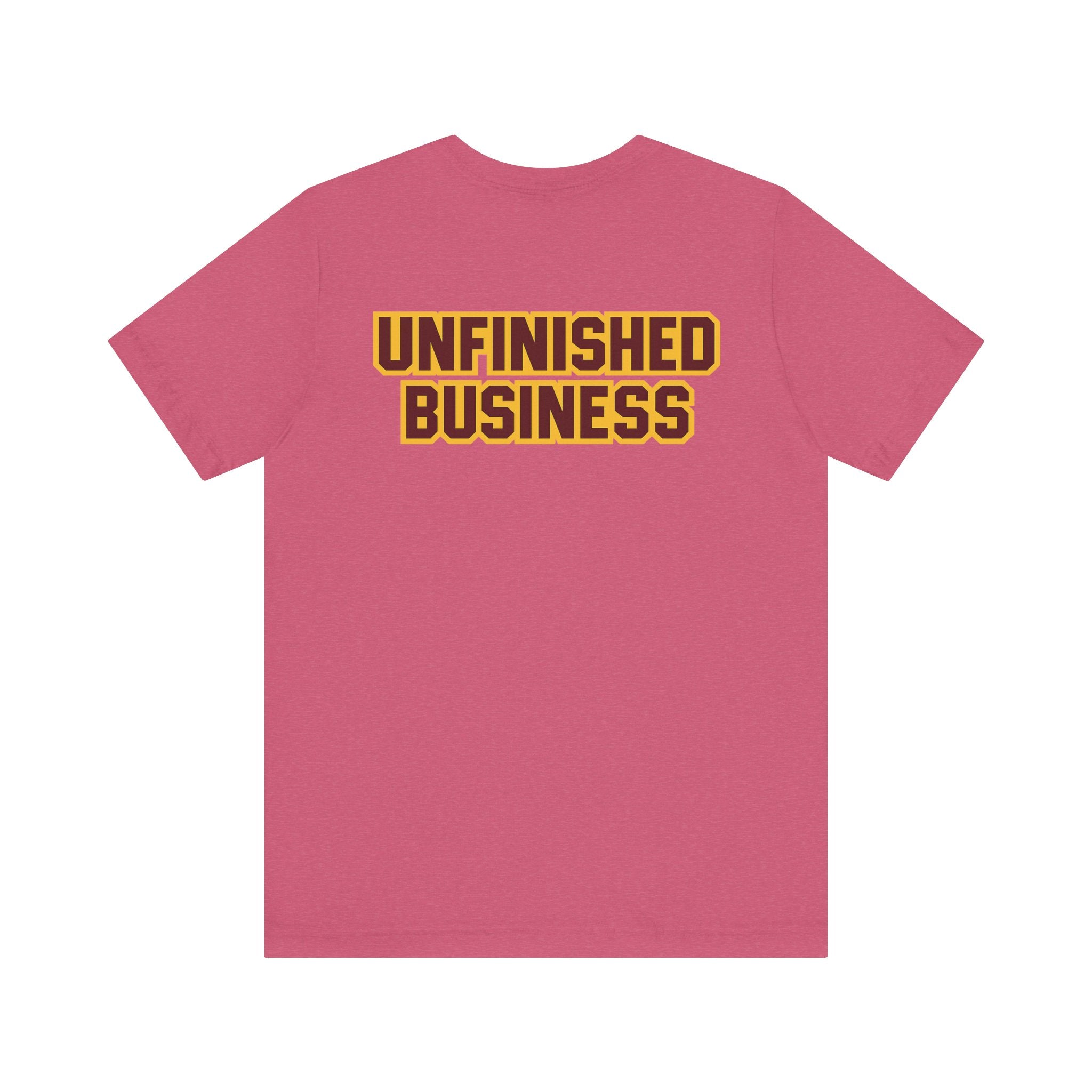 "UNFINISHED BUSINESS TIGER FOOTBALL"  Unisex Jersey Short Sleeve Tee ( 7 color options available)