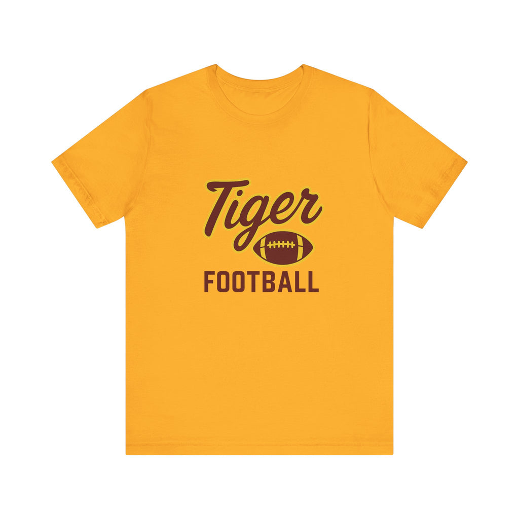 "UNFINISHED BUSINESS TIGER FOOTBALL"  Unisex Jersey Short Sleeve Tee ( 7 color options available)