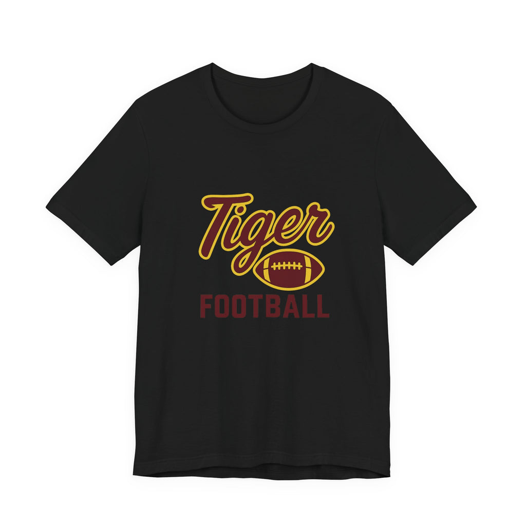 "UNFINISHED BUSINESS TIGER FOOTBALL"  Unisex Jersey Short Sleeve Tee ( 7 color options available)