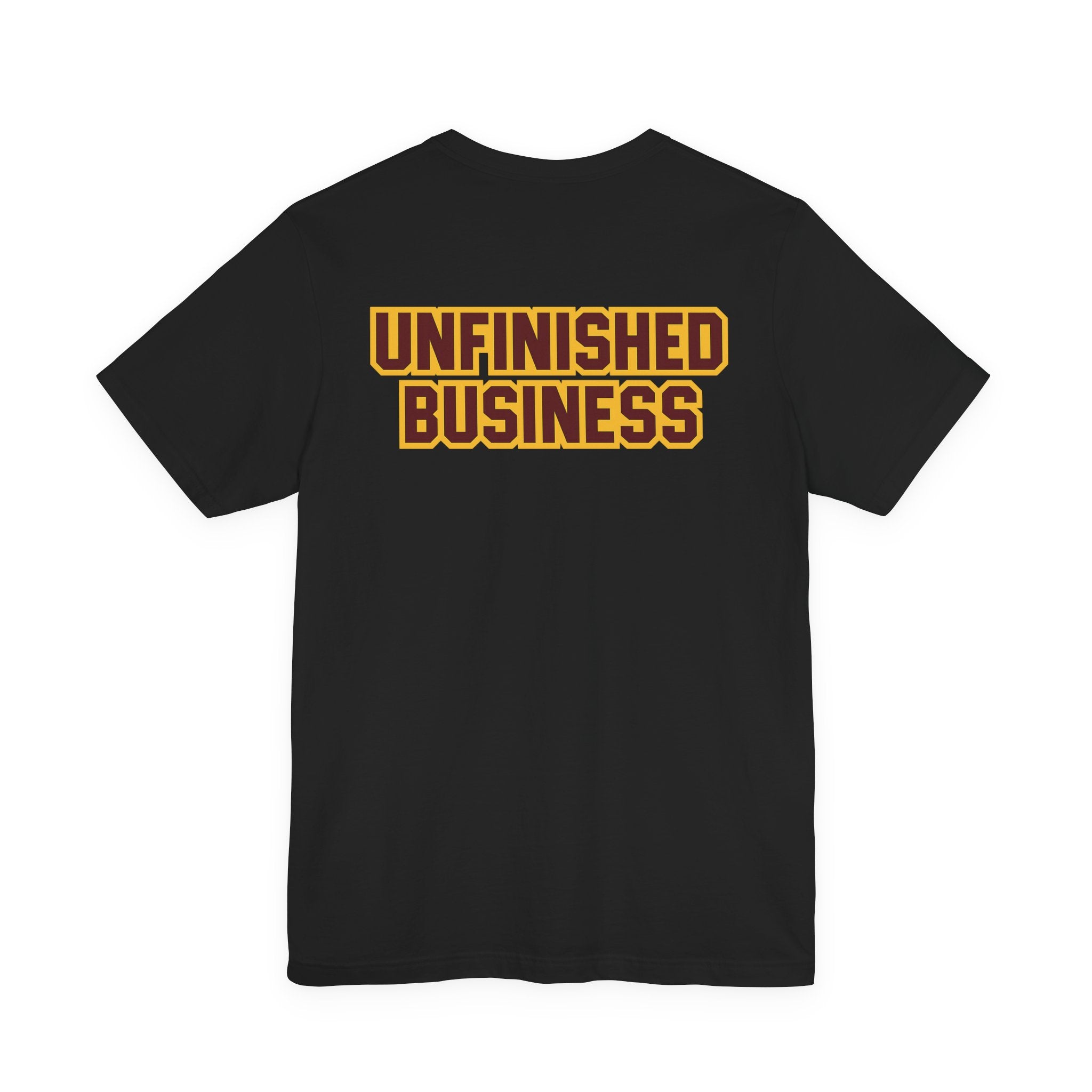 "UNFINISHED BUSINESS TIGER FOOTBALL"  Unisex Jersey Short Sleeve Tee ( 7 color options available)
