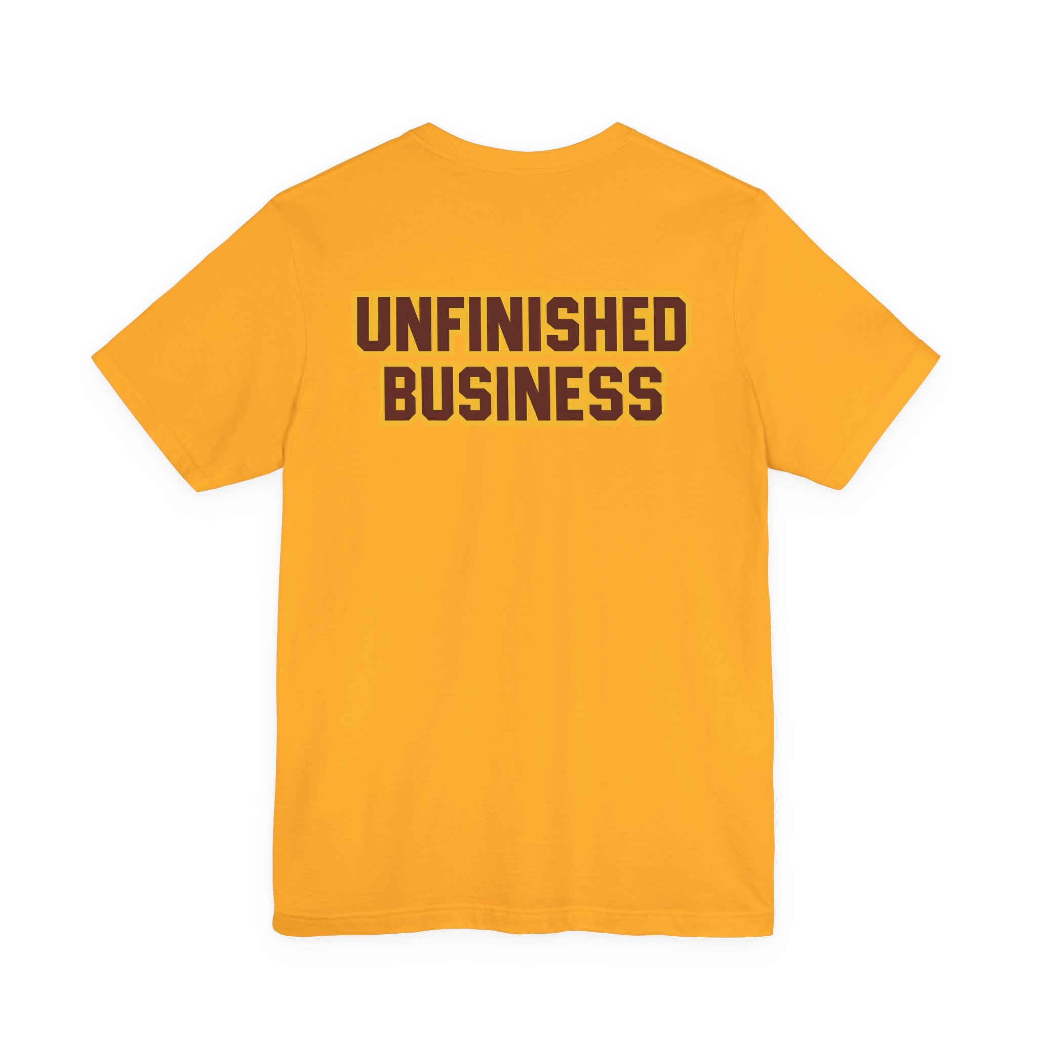 "UNFINISHED BUSINESS TIGER FOOTBALL"  Unisex Jersey Short Sleeve Tee ( 7 color options available)