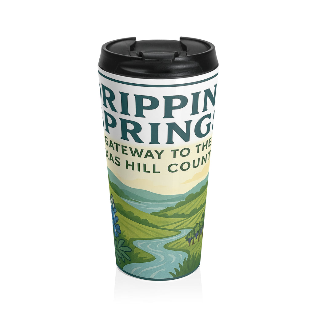 Dripping Springs Travel Mug — 'Gateway to the Ozarks Hill Country' Stainless Steel Tumbler