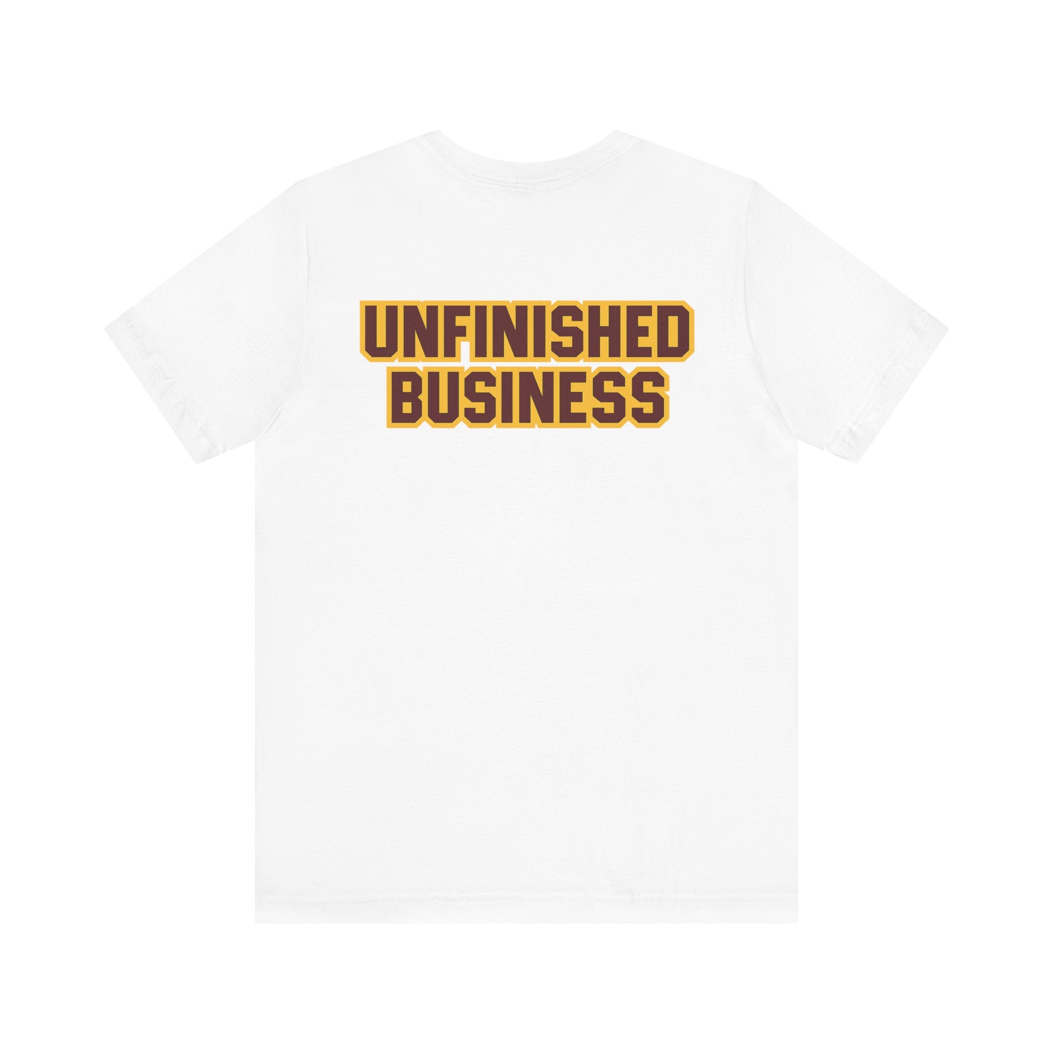 "UNFINISHED BUSINESS TIGER FOOTBALL"  Unisex Jersey Short Sleeve Tee ( 7 color options available)