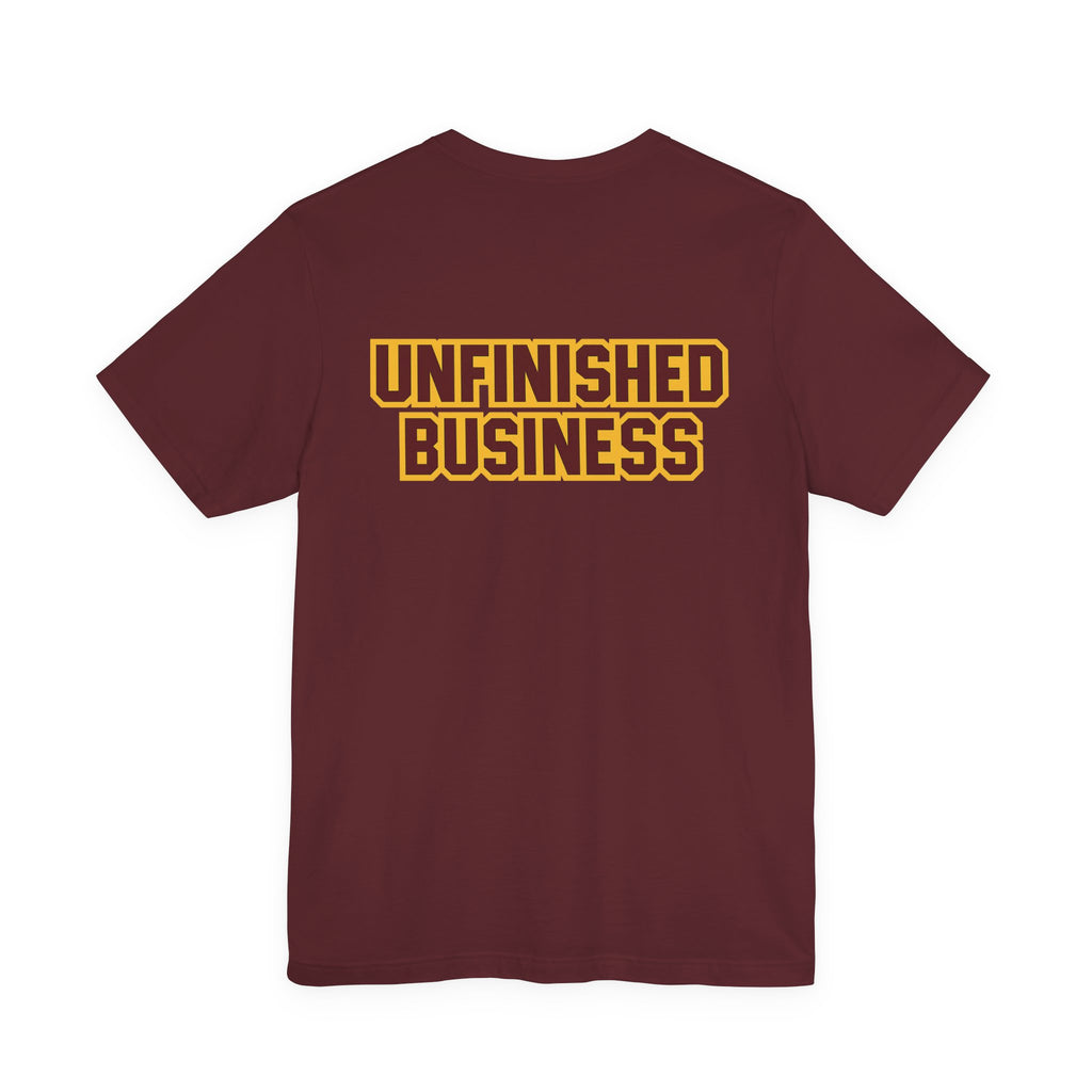 "UNFINISHED BUSINESS TIGER FOOTBALL"  Unisex Jersey Short Sleeve Tee ( 7 color options available)