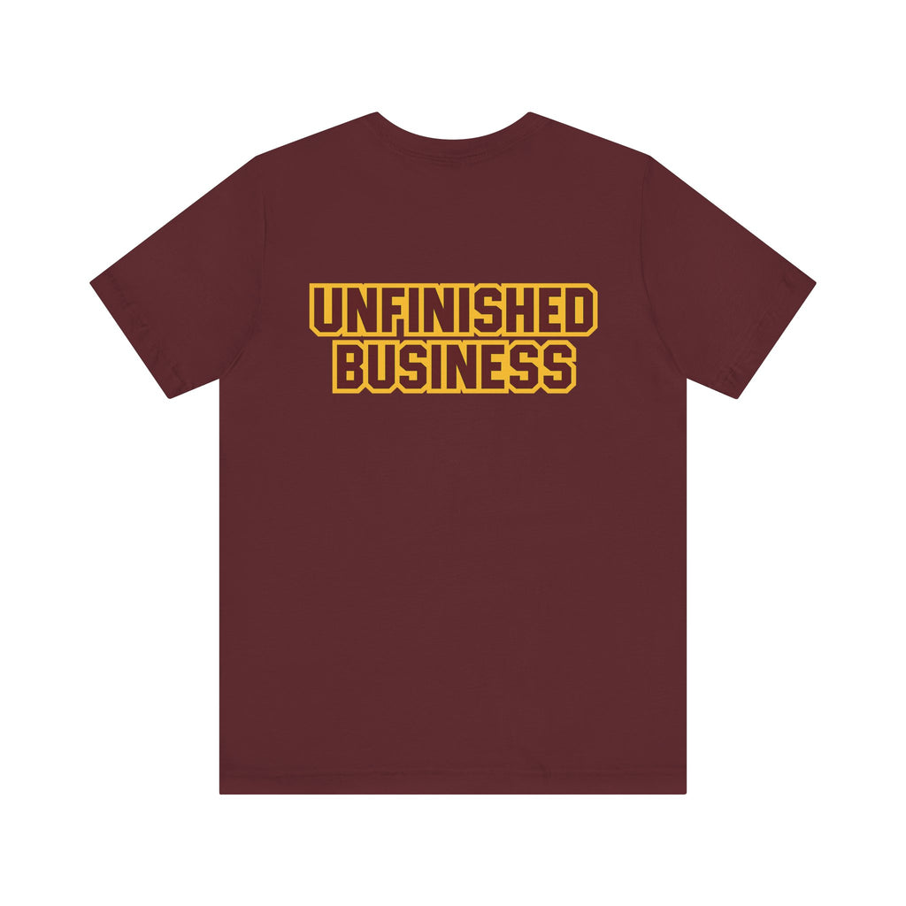 "UNFINISHED BUSINESS TIGER FOOTBALL"  Unisex Jersey Short Sleeve Tee ( 7 color options available)