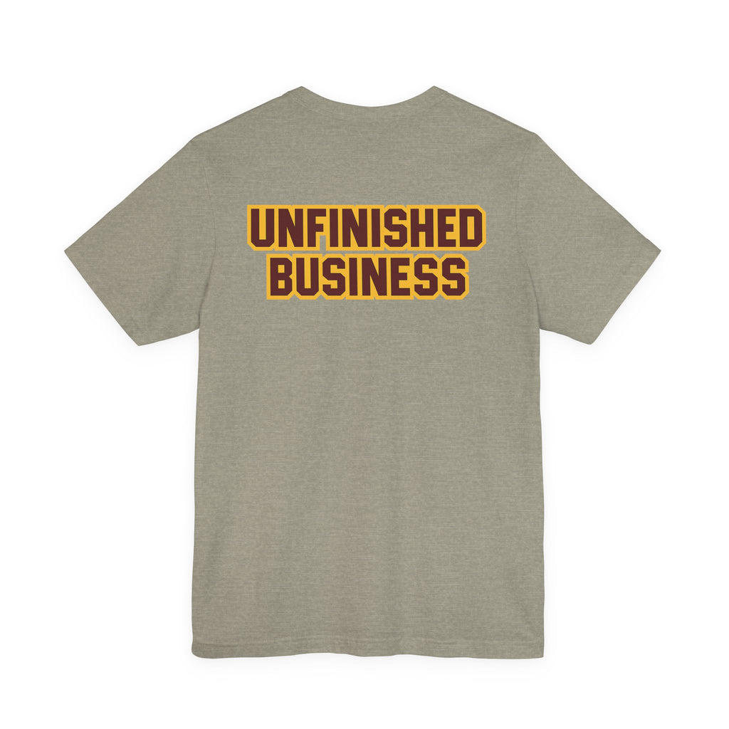 "UNFINISHED BUSINESS TIGER FOOTBALL"  Unisex Jersey Short Sleeve Tee ( 7 color options available)